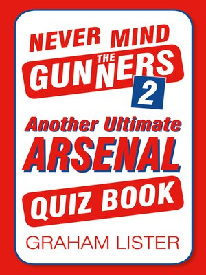 cover image of Never Mind the Gunners 2
